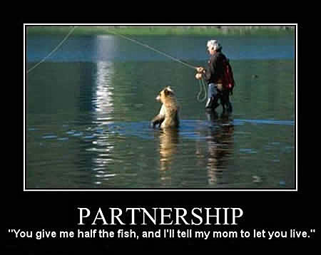 Partnership You give me half the fish and I'll tell my mom to let you live.